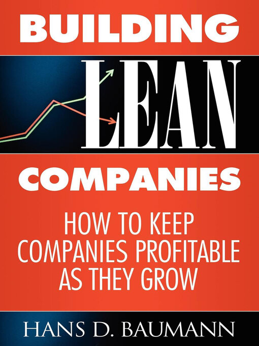 Title details for Building Lean Companies by Hans D. Baumann - Available